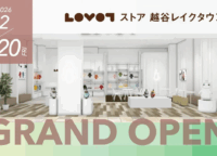 LOVOT ストア越谷レイクタウン店がグランドオープン！限定グッズ＆カフェ体験の完全ガイド