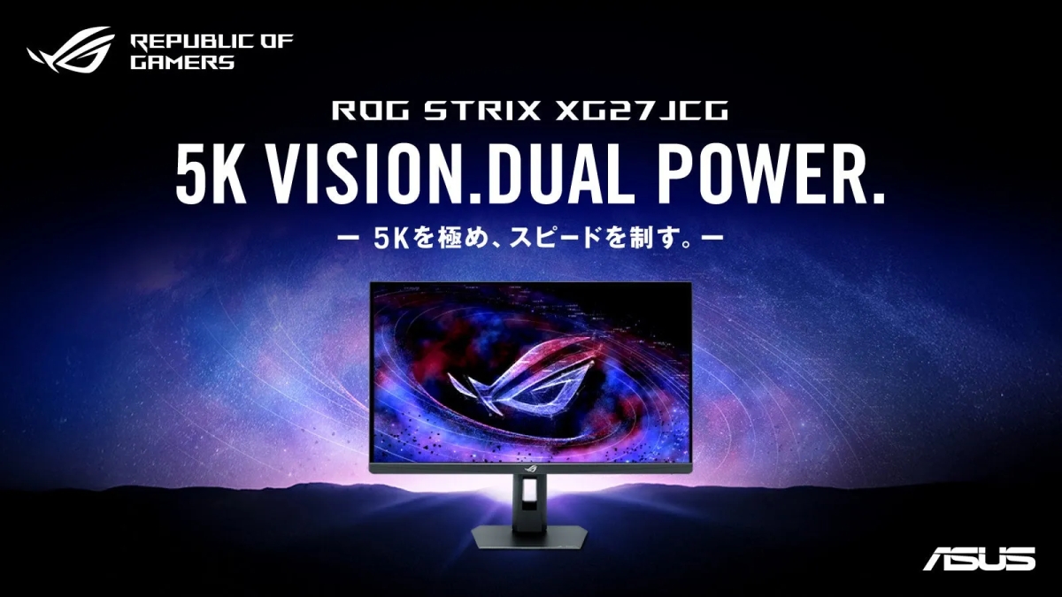 ROG STRIX XG27JCG 5K VISION.DUAL POWER.